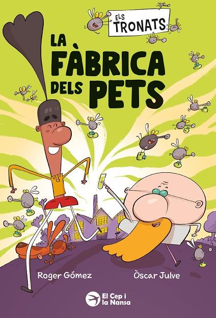ELS TRONATS: LA FÀBRICA DELS PETS | 9791387876241 | GÓMEZ, ROGER | Llibreria Online de Tremp