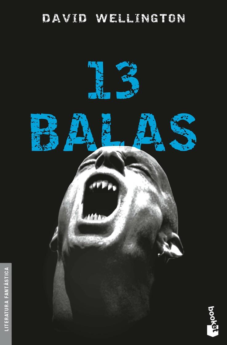 13 BALAS | 9788445078778 | WELLINGTON, DAVID | Llibreria Online de Tremp