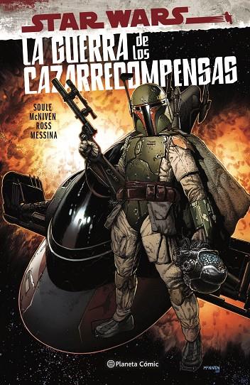 STAR WARS. LA GUERRA DE LOS CAZARRECOMPENSAS (ENTREGA ÚNICA) | 9788411121200 | SOULE, CHARLES/AA. VV.
