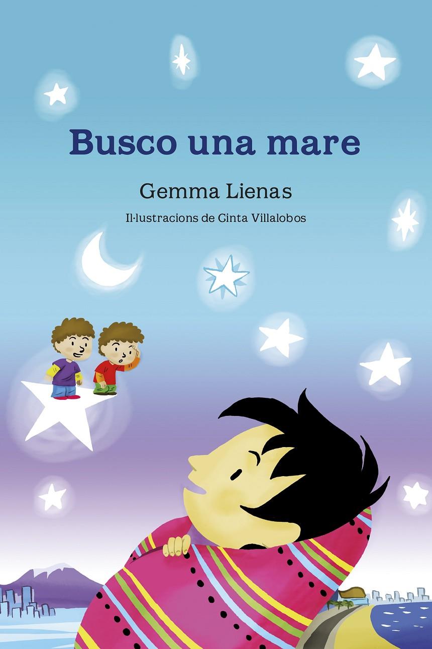 BUSCO UNA MARE | 9788490575642 | LIENAS MASSOT, GEMMA  | Llibreria Online de Tremp