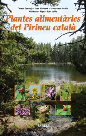 PLANTES ALIMENTARIES DEL PIRINEU CATALA : MENJAR, BEURE I AL | 9788492811328 | AAVV | Llibreria Online de Tremp