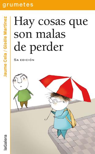 HAY COSAS QUE SON MALAS DE PERDER | 9788424686512 | CELA, JAUME | Llibreria Online de Tremp