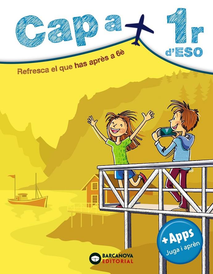 CAP A 1R D'ESO | 9788448949112 | MONTERO, DIEGO/ESTÉVEZ, MERCÈ/VILA, JAUME/SABATER, CLÀUDIA | Llibreria Online de Tremp