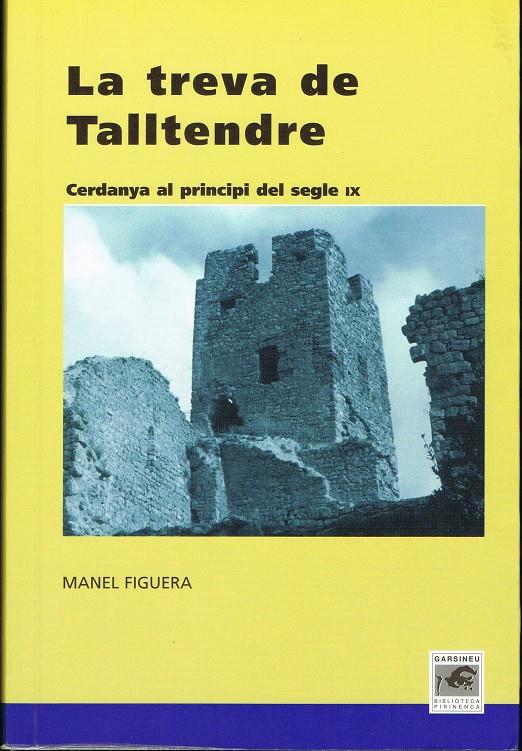 TREVA DE TALLTENDRE, LA | 9788495194145 | FIGUERA, MANEL