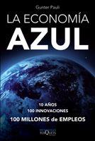 ECONOMÍA AZUL, LA | 9788483833049 | GUNTER PAULI | Llibreria Online de Tremp