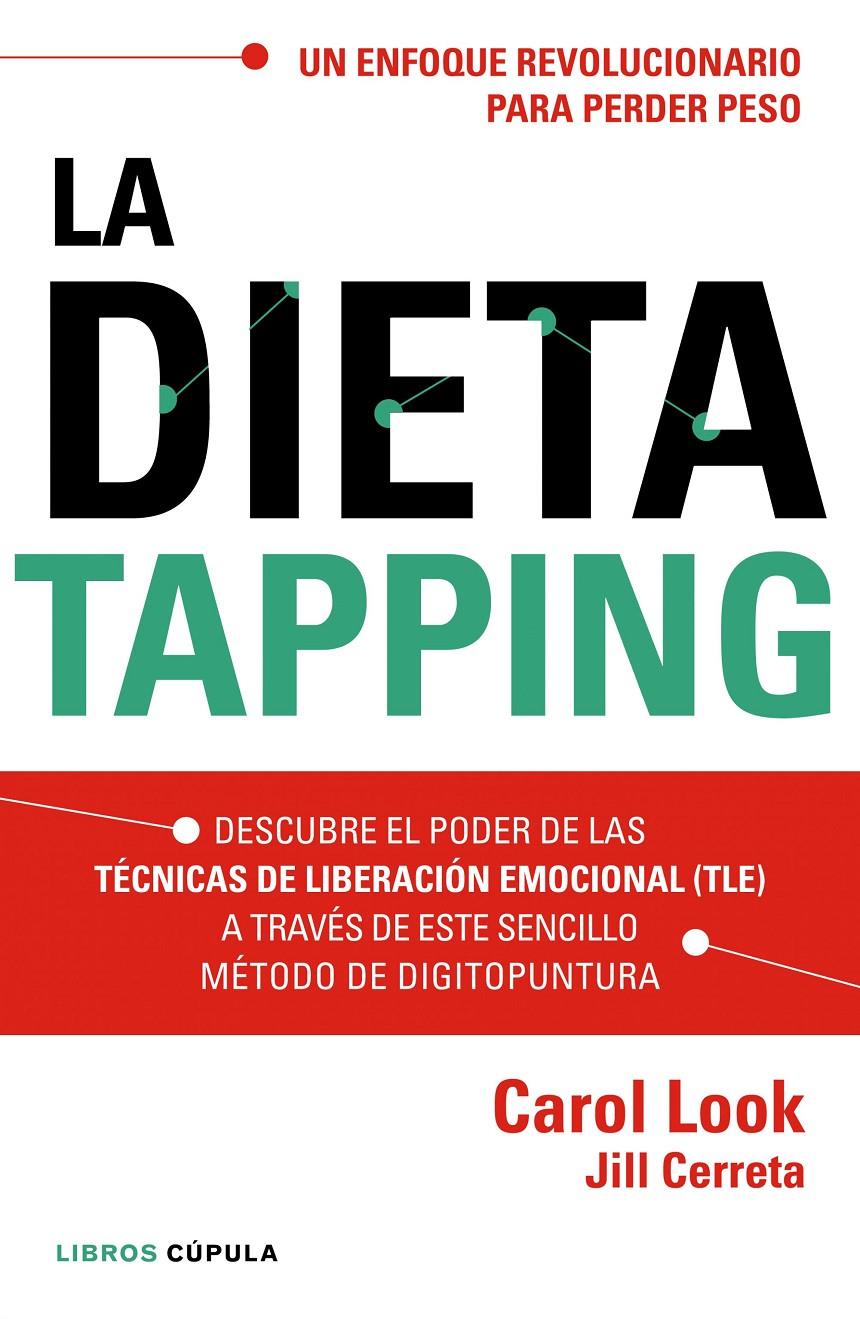 LA DIETA TAPPING | 9788448022006 | CAROL LOOK/JILL CERRETA | Llibreria Online de Tremp
