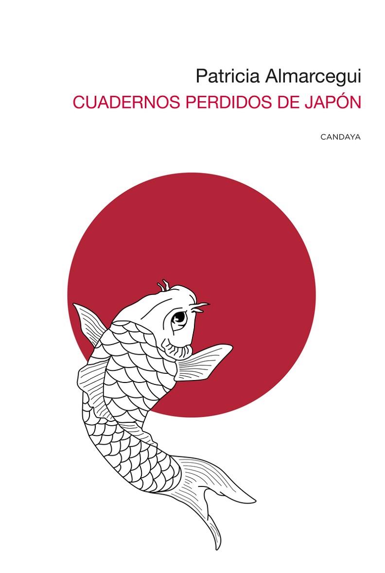 CUADERNOS PERDIDOS DE JAPÓN | 9788418504310 | ALMARCEGUI, PATRICIA | Llibreria Online de Tremp