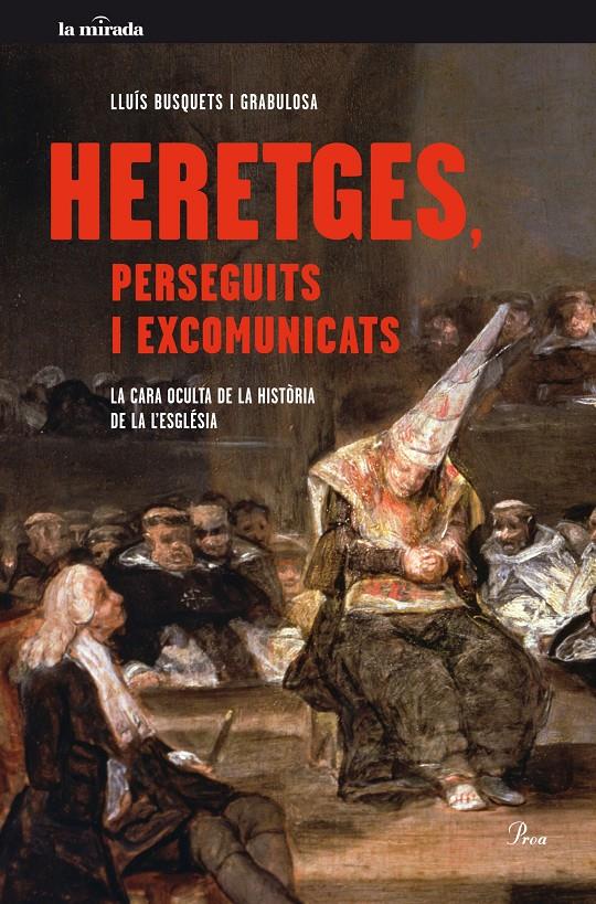 HERETGES, PERSEGUITS I EXCOMUNICATS | 9788475885179 | LLUÍS BUSQUETS GRABULOSA | Llibreria Online de Tremp