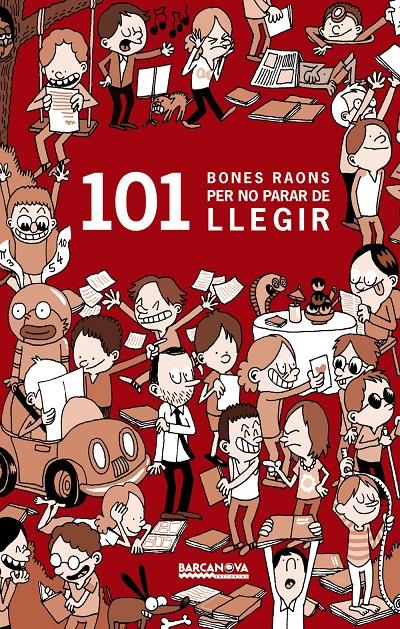 101 BONES RAONS PER NO PARAR DE LLEGIR | 9788448930394