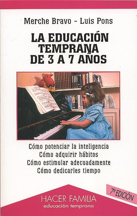 EDUCACION TEMPRANA DE 3 A 7 AÑOS, LA | 9788482397245 | BRAVO DIAZ, MERCHE