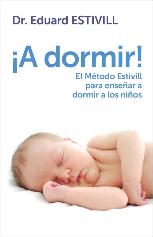 ¡A DORMIR! (CASTELLA) | 9788401347917 | ESTIVILL, EDUARD