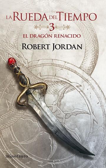 LA RUEDA DEL TIEMPO Nº 03/14 EL DRAGÓN RENACIDO | 9788445007020 | JORDAN, ROBERT