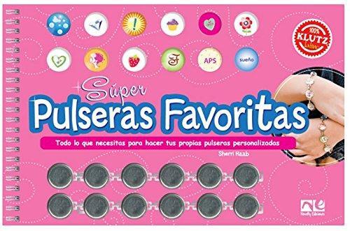 SUPER PULSERAS FAVORITAS | 9789876370707