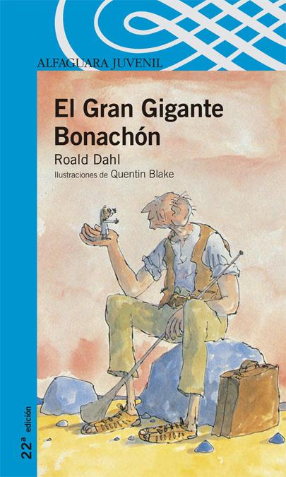 GRAN GIGANTE BONACHON, EL | 9788420400426 | DAHL, ROALD | Llibreria Online de Tremp