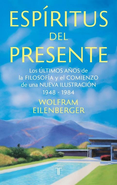 ESPÍRITUS DEL PRESENTE | 9788430627233 | EILENBERGER, WOLFRAM | Llibreria Online de Tremp
