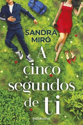 A CINCO SEGUNDOS DE TI | 9788427055735 | MIRÓ, SANDRA | Llibreria Online de Tremp