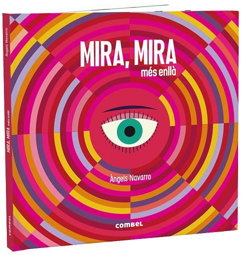 MIRA, MIRA MÉS ENLLÀ | 9788491015482 | NAVARRO SIMON, ÀNGELS | Llibreria Online de Tremp