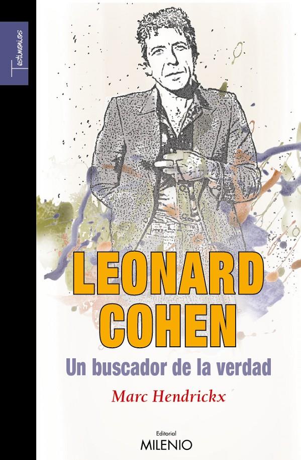 LEONARD COHEN. UN BUSCADOR DE LA VERDAD | 9788497432368 | HENDRICKS, MARC | Llibreria Online de Tremp