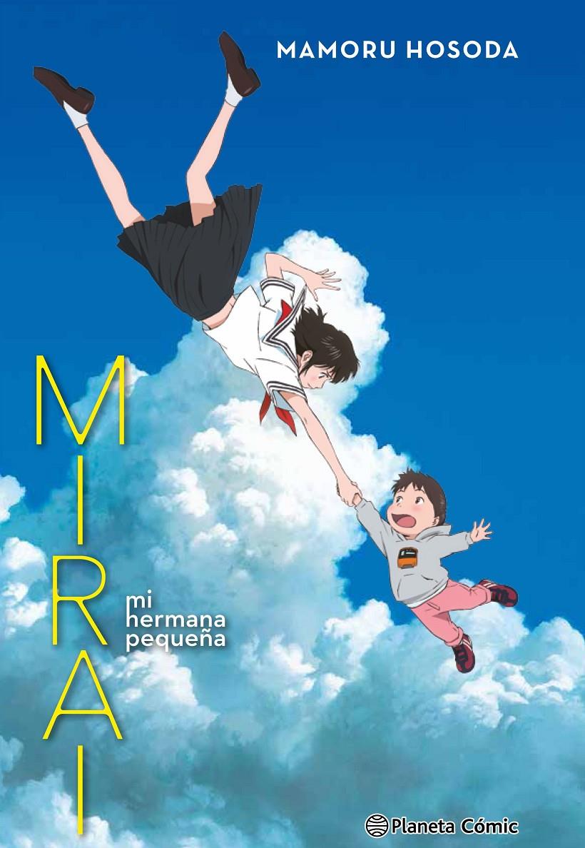 MIRAI, MI HERMANA PEQUEÑA (NOVELA) | 9788491738787 | HOSODA, MAMORU | Llibreria Online de Tremp