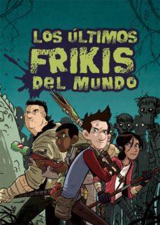 LOS ÚLTIMOS FRIKIS DEL MUNDO | 9788415709794 | BRALLIER, MAX | Llibreria Online de Tremp