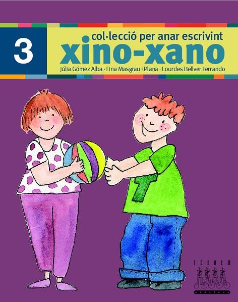 XINO-XANO ESCRIPTURA 3 | 9788481316988 | GOMEZ, JULIA: MASGRAU, FINA; BELLVER, LOURDES | Llibreria Online de Tremp