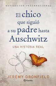 EL CHICO QUE SIGUIO A SU PADRE HASTA AUSCHWITZ | 9788408205678 | DRONFIELD, JEREMY | Llibreria Online de Tremp