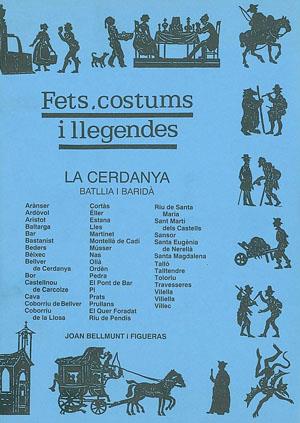 FETS COSTUMS I LLEGENDES. LA CERDANYA | 9788479351106 | BELLMUNT FIGUERAS, JOAN | Llibreria Online de Tremp