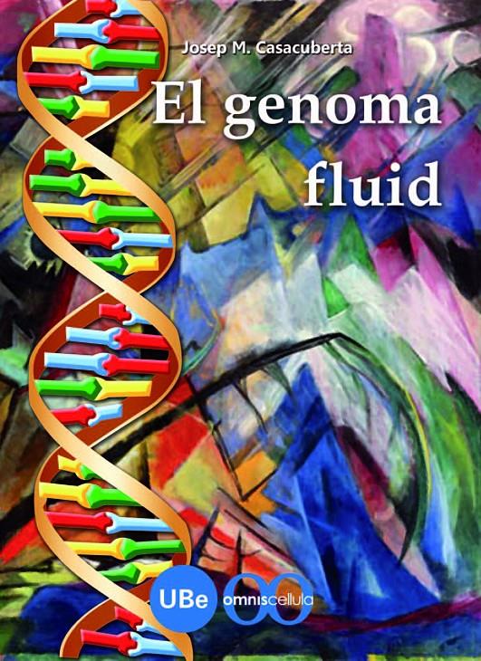 GENOMA FLUID, EL | 9788447533336 | CASACUBERTA, J.M. DE | Llibreria Online de Tremp