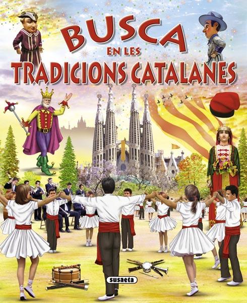 BUSCA EN LES TRADICIONS CATALANES | 9788467724332 | ABAD, MÓNICA | Llibreria Online de Tremp