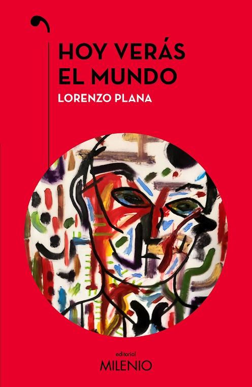 HOY VERÁS EL MUNDO | 9788419884800 | PLANA GARCÍA, LORENZO