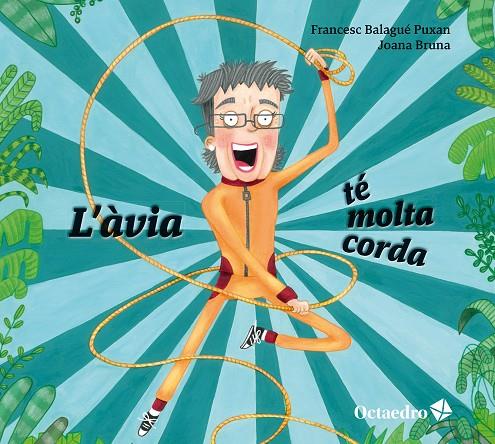 L’ÀVIA TÉ MOLTA CORDA | 9788410793170 | FRANCESC BALAGUÉ PUXAN | Llibreria Online de Tremp