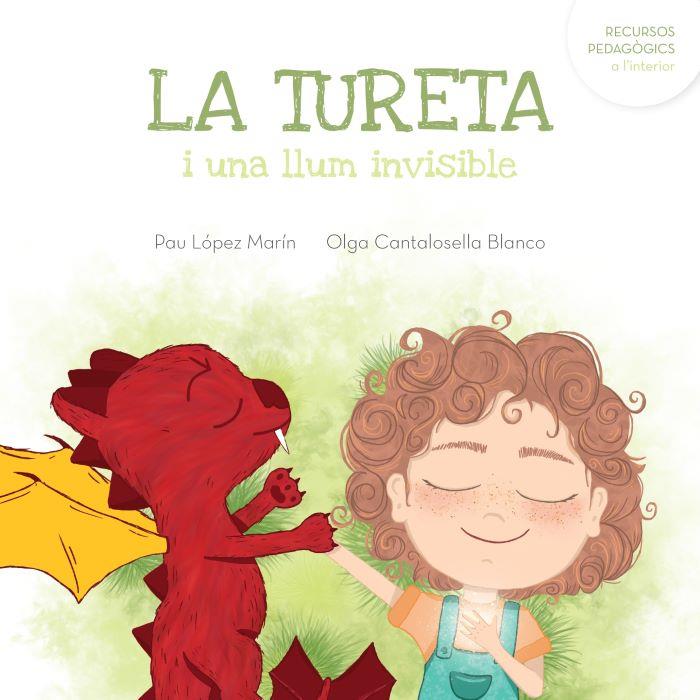 LA TURETA I UNA LLUM INVISIBLE | 9788412223699 | LÓPEZ MARÍN, PAU; CANTALOSELLA BLANCO, OLGA | Llibreria Online de Tremp