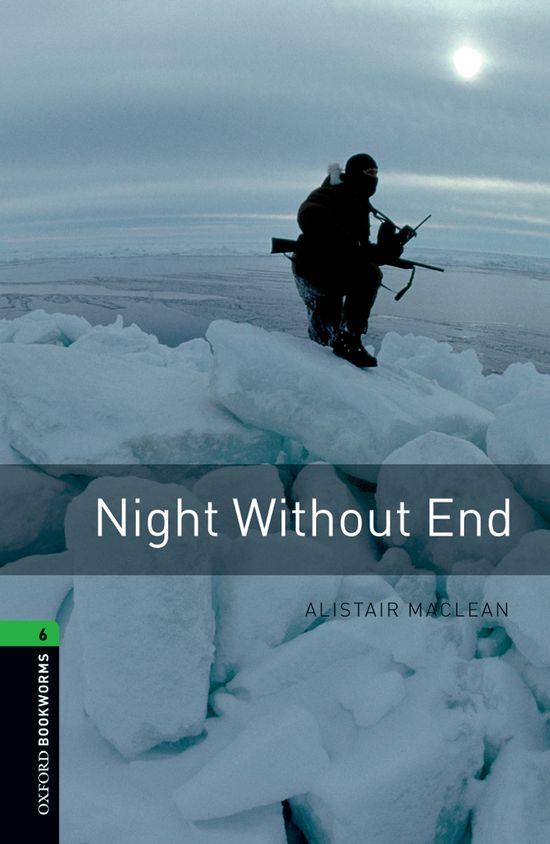 NIGHT WITHOUT END (OXFORD BOOKWORMS 6) | 9780194792653 | MACLEAN, ALISTAIR | Llibreria Online de Tremp