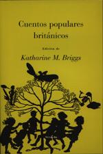 CUENTOS POPULARES BRITANICOS | 9788478443079 | BRIGGS,KATHARINE | Llibreria Online de Tremp