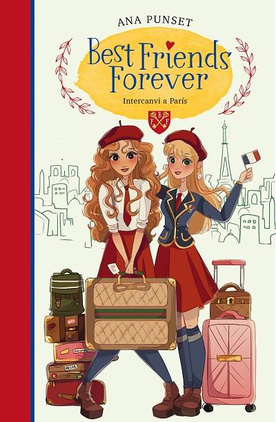 INVERCANVI A PARÍS (BEST FRIENDS FOREVER 3) | 9788418318160 | PUNSET, ANA | Llibreria Online de Tremp