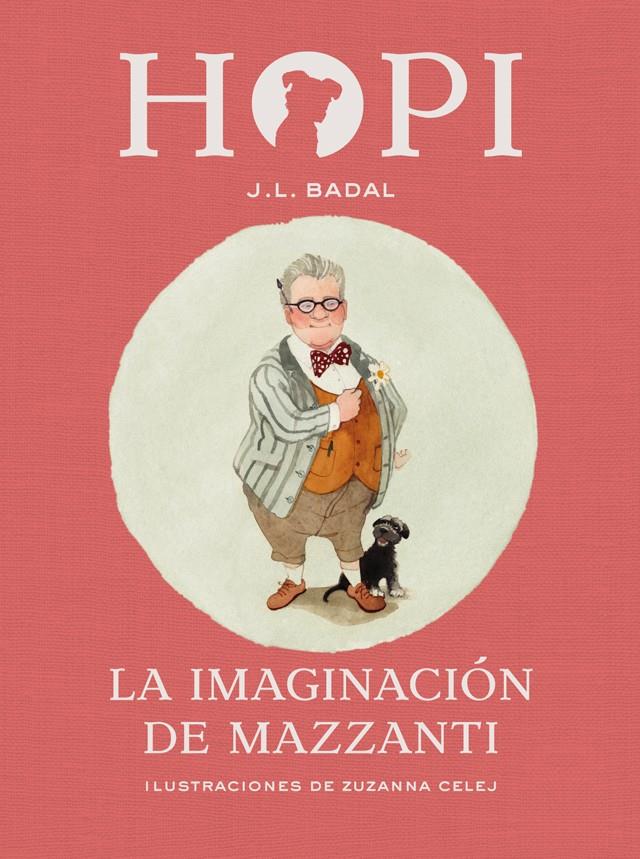 HOPI 6. LA IMAGINACIÓN DE MAZZANTI | 9788424658472 | BADAL, JOSEP LLUÍS | Llibreria Online de Tremp