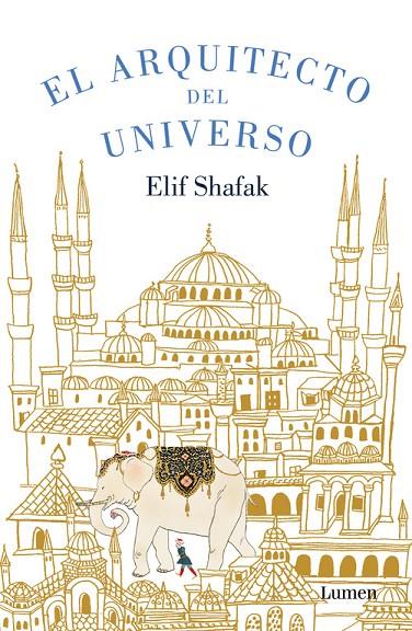 EL ARQUITECTO DEL UNIVERSO | 9788426401397 | SHAFAK, ELIF