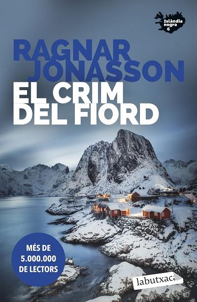 EL CRIM DEL FIORD (SÈRIE ISLÀNDIA NEGRA 6) | 9791387802134 | JÓNASSON, RAGNAR | Llibreria Online de Tremp