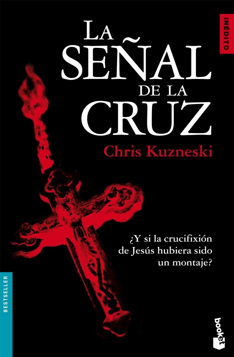 SEÑAL DE LA CRUZ, LA | 9788408074939 | KUZNESKI, CHRIS | Llibreria Online de Tremp