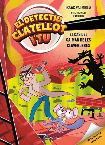 DETECTIU CLATELLOT I TU 5. EL CAS DEL CAIMAN DE LES CLAVEGUERES | 9791387903299 | ISAAC PALMIOLA | Llibreria Online de Tremp
