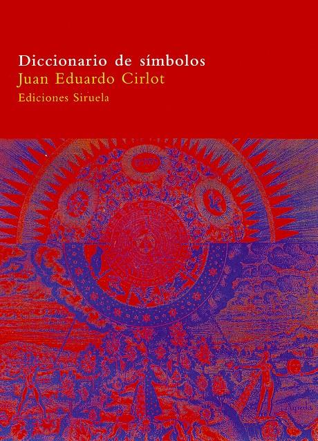 DICCIONARIO DE SIMBOLOS | 9788478447985 | CIRLOT, JUAN EDUARDO