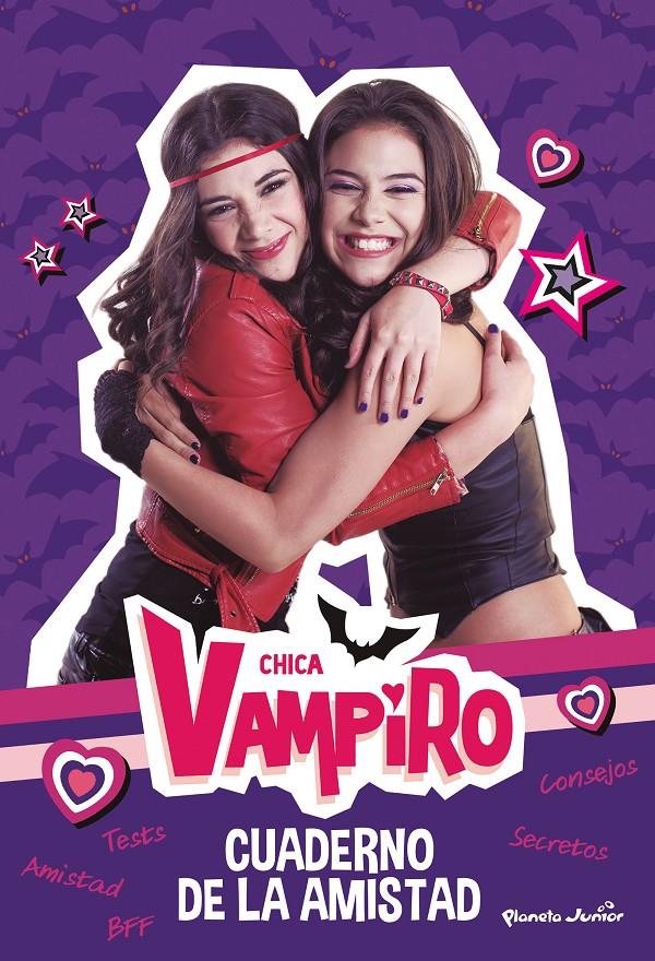 CHICA VAMPIRO. CUADERNO DE LA AMISTAD | 9788408188001 | CHICA VAMPIRO