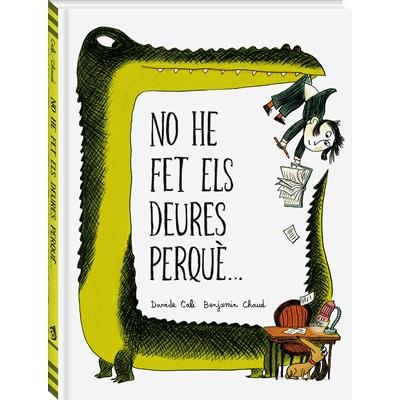 NO HE FET ELS MEUS DEURES PERQUÈ... | 9788494267130 | CALI, DAVIDE | Llibreria Online de Tremp