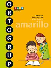 ORTOGRUP AMARILLO | 9788441230095 | FUSTER ENEBRAL, ESTHER
