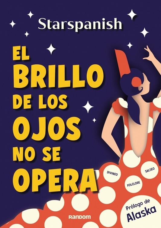 EL BRILLO DE LOS OJOS NO SE OPERA | 9788419441720 | @STARSPANISH | Llibreria Online de Tremp