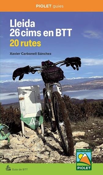 LLEIDA 26 CIMS EN BTT. 20 RUTES | 9788412767155 | CARBONELL SÁNCHEZ, XAVIER | Llibreria Online de Tremp