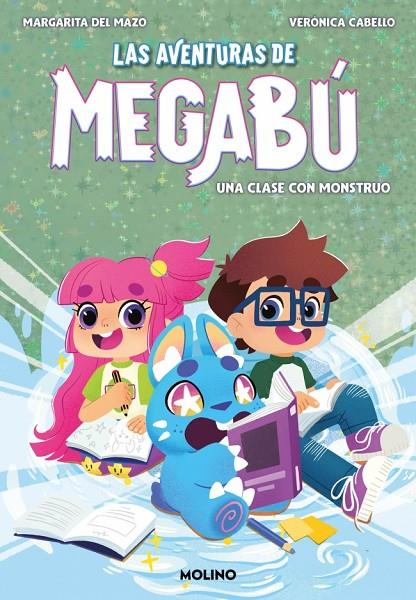 LAS AVENTURAS DE MEGABÚ 2 - UNA CLASE CON MONSTRUO | 9788427248007 | DEL MAZO, MARGARITA | Llibreria Online de Tremp