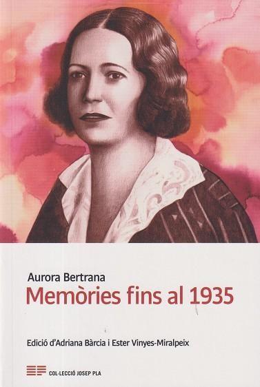 MEMÒRIES FINS AL 1935 | 9788418734533 | BERTRANA SALAZAR, AURORA | Llibreria Online de Tremp
