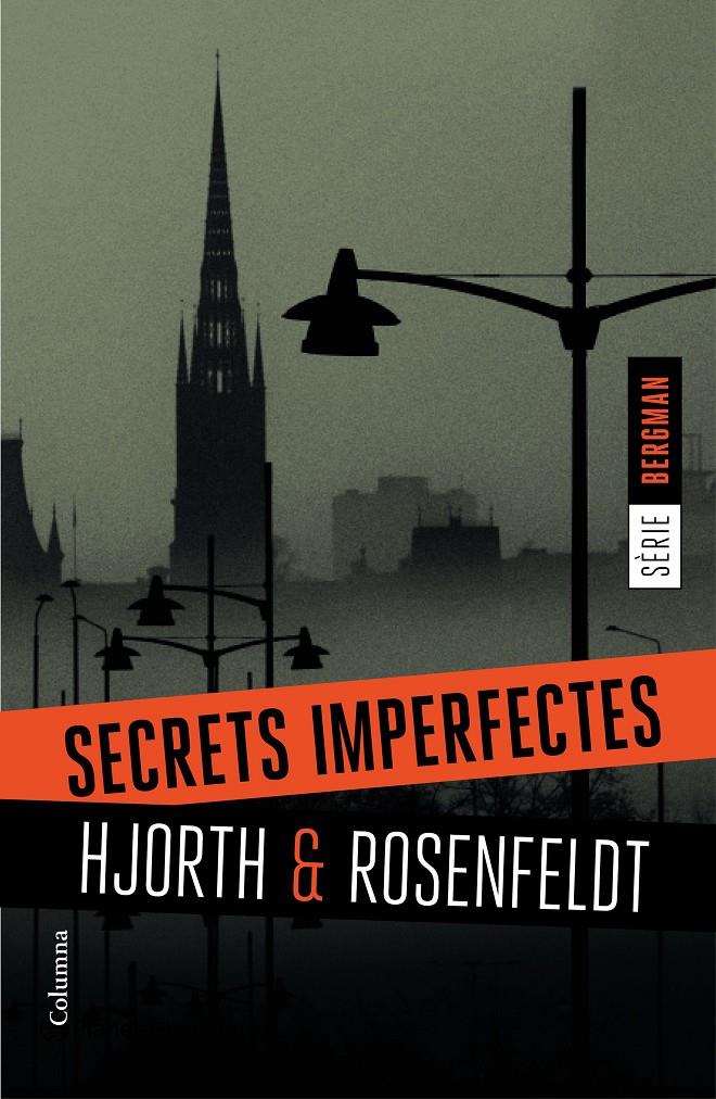 SECRETS IMPERFECTES | 9788466420884 | MICHAEL HJORTH/HANS ROSENFELDT | Llibreria Online de Tremp