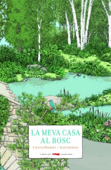 LA MEVA CASA AL BOSC | 9788494990403 | BOURGET, LAËTITIA | Llibreria Online de Tremp